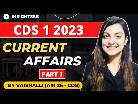CDS 1 2023 Most Important Current Affairs Part 1 by Vaishalli - NDA ...