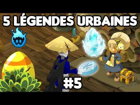 5 LÉGENDES URBAINES DE DOFUS #5 : Fake ou réalité ?