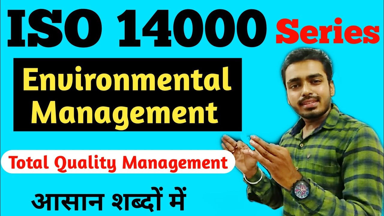 ISO 14000 | Environmental Issue iso 9000 | Quality Managment | ISO 14000 | ISO By Study central