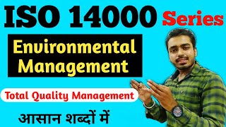 ISO 14000 | Environmental Issue iso 9000 | Quality Managment | ISO 14000 | ISO By Study central