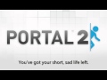 Portal 2 Ending Song "Want You Gone" w/ Lyrics ...