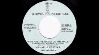 Michael J. Martin & Tim Holiday - Who Are the Names on the Wall?