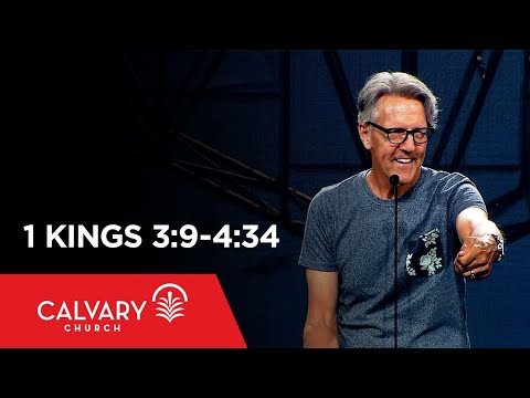 1 Kings 3:9-4:34 - Skip Heitzig