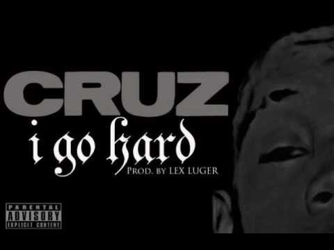 Cruz Cobain - Hard(Prod. by Lex Luger)[AUDIO]