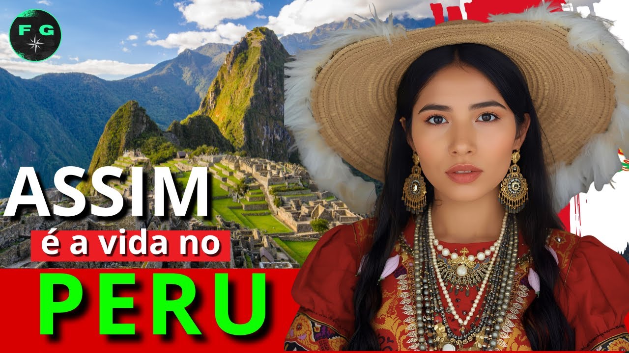 Assim é a Vida no Peru: 20 Curiosidades do País Mais Misterioso da América