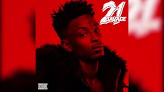 21 Savage -  Jam Up (feat. Young Nudy)