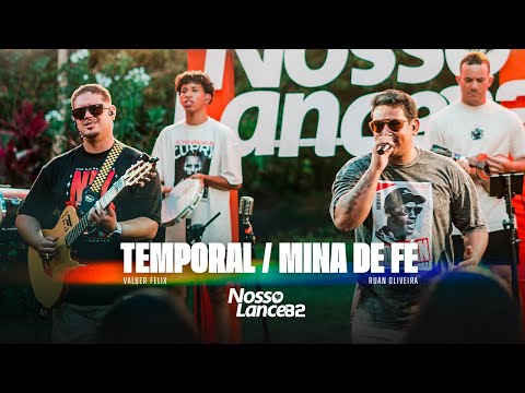 Temporal / Mina de Fé - Nosso Lance 82