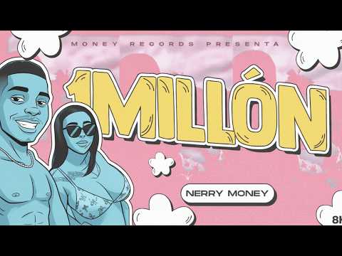 1 Millón - Nerry Money (Audio Oficial) #artistontherise