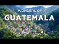 Wonders Of Guatemala The Most Amazing Places In Guatemala Travel Video 4K