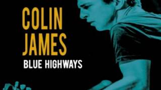 Colin James - Don&#39;t Miss Your Water