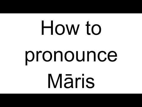 How to Pronounce Māris (Latvian)
