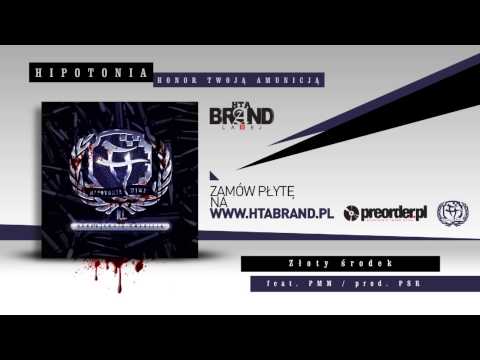 10. HipoToniA - Złoty środek feat. PMM prod.PSR