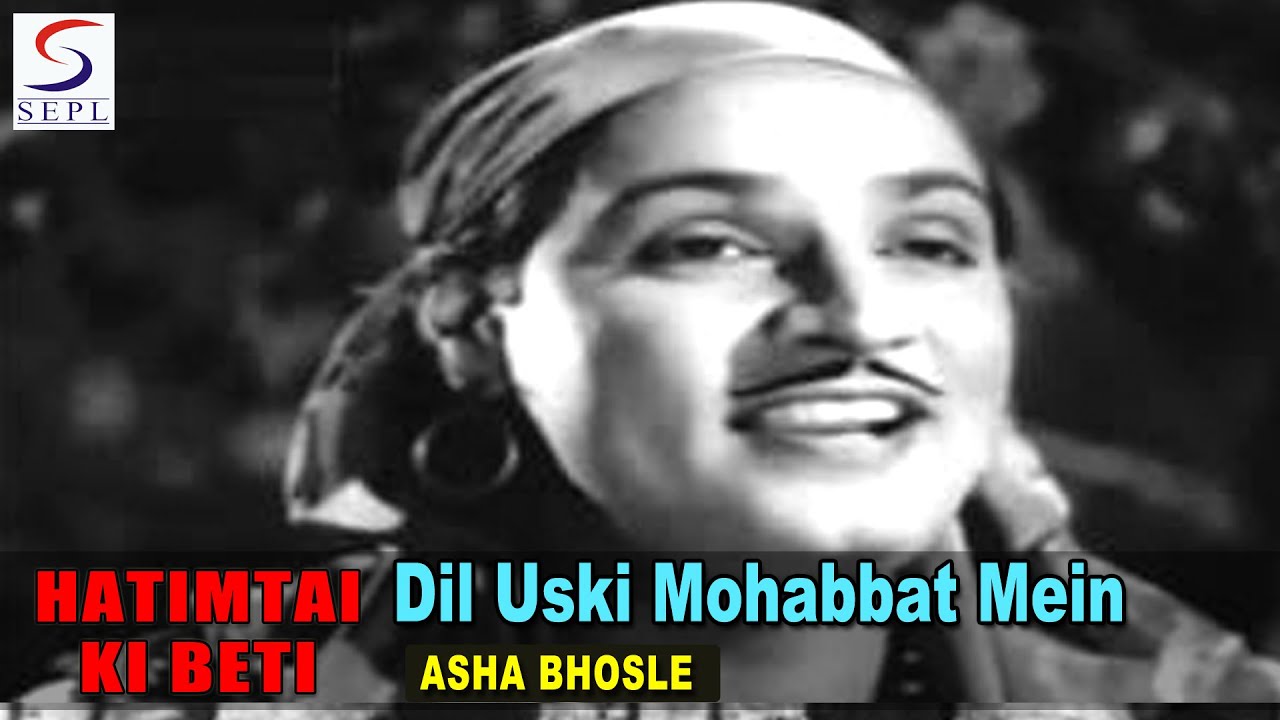 Dil Uski Mohabbat Me Hamesha Se Lyrics | Hatimtai Ki Beti | Asha Bhosle | Alla Rakha Qureshi