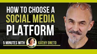 Which Social Channel Is Right For Your Business? 5 Min. with Kathy Oneto, Leaving Corporate, PT 4