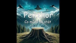 Video Peňzhor - Co může se stát