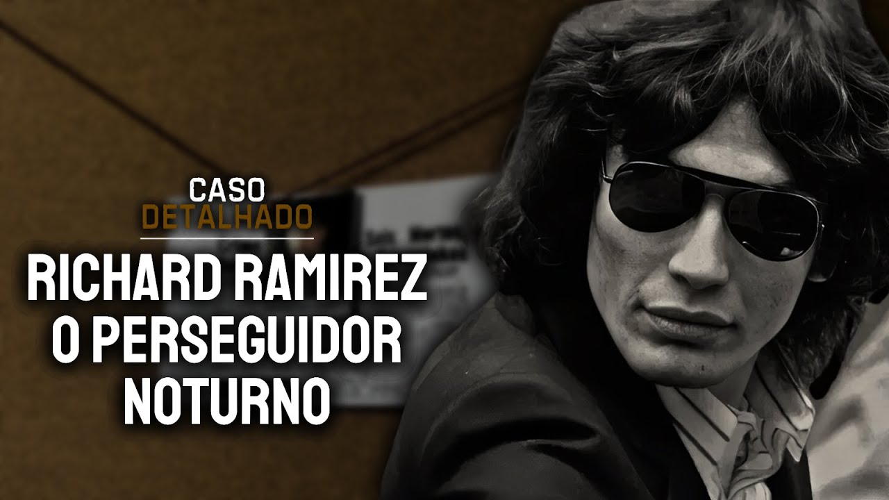 Richard Ramirez - O Perseguidor Noturno | CASO DETALHADO