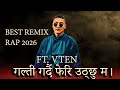 Latest New VTEN Best Remix Rap Collection 2026 Official Rap