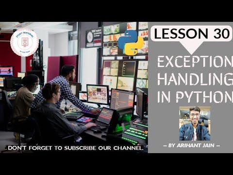30 Exception Handling In Python Python Tutorial By Arihant Jain Study Material