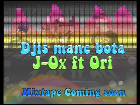 Djis mane bo ta - J-Ox ft Ori