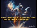 Bata Mere Yaar Sudama Re SLOWED AND REVERB BRUNO UP