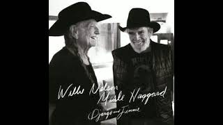 Django and Jimmie - Willie Nelson, Merle Haggard and Bob