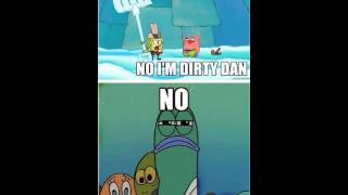 I'm Dirty Dan (Spongebob Beat) - TreyLouD
