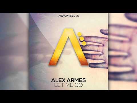 Alex Armes - Let Me Go