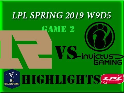 IG vs RNG Highlights Game 2 LPL Spring 2019 W9D5 Invictus Gaming vs Royal Never Give Up
