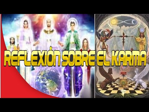 EL KARMA ES UN ENGAÑO DE LOS SEÑORES DEL KARMA????