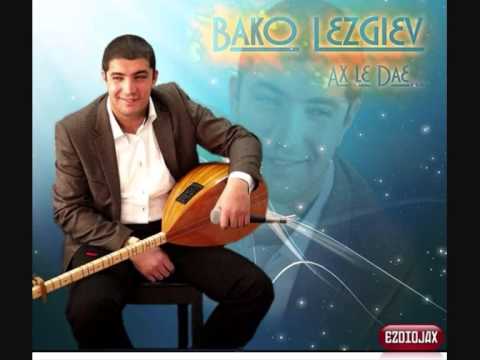 Bako Lezgiev   .Govend