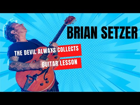 BRIAN SETZER - The Devil Always Collects GUITAR LESSON #guitartutorial