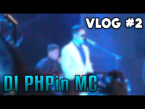 VLOG #2 | dI PHPin MC
