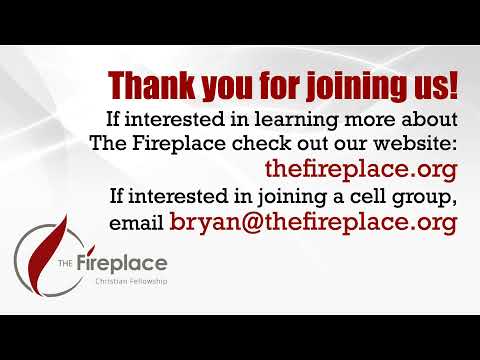 The Fireplace Christian Fellowship Live Stream