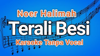 Download lagu TERALI BESI  - (Karaoke Version) Noer halimah mp3