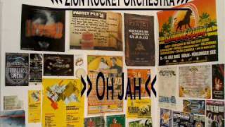 Zion Rocket Orchestra ---- Oh Jah
