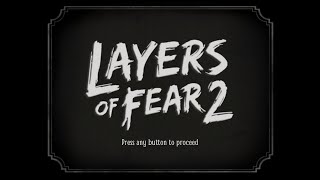 Layers of Fear 2 #1