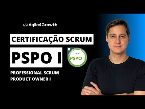 Tudo sobre a Certificação Scrum PSPO I - Professional Scrum Product Owner I