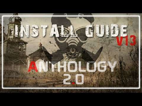 STALKER Anomaly Anthology 2.0 | Updated English Install Guide + Troubleshooting Tips | OBT v13