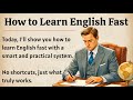 Learn English Fast Easy Tips To Master English Graded Reader Speak English Fluently ️
