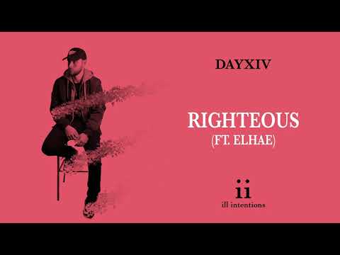 DAYXIV - Righteous (ft. ELHAE)