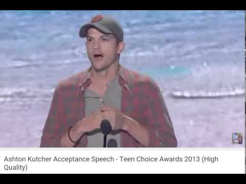 Ashton Kutcher Teen Choice Awards Acceptance Speea