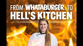 From Whataburger to Hell’s Kitchen | Whataburger Careers