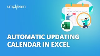Automatic Updating Calendar in Excel | Automatic Calendar in Excel | Excel Tutorial | Simplilearn
