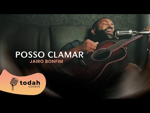 Jairo Bonfim | Posso Clamar [Cover Eyshila]