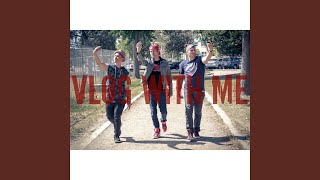 Vlog With Me