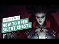 Diablo 4 - How to Open Silent Chests