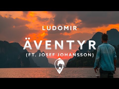 Ludomir - Äventyr (feat. Josef Johansson)