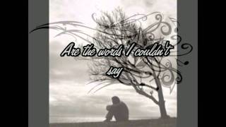 Words I Couldn&#39;t Say - Rascal Flatts (Lyrics)