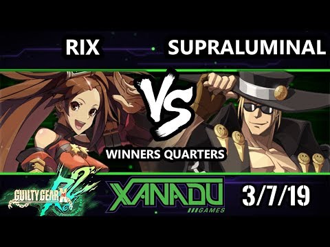 F@X 292 GGXRD2 - Rix (Jam) Vs. Supraluminal (Johnny) - Guilty Gear XRD Rev 2 Winners Quarters