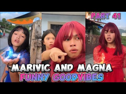 PART 41 | MARIVIC AND MAGNA TIKTOK COMPILATION FUNNY GOODVIBES 🤣 🤣🤣🤣